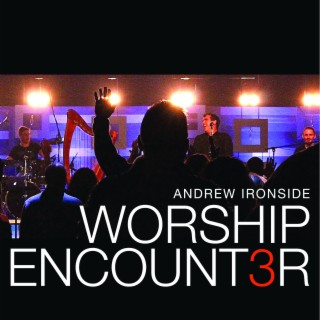 Worship Encounter 3