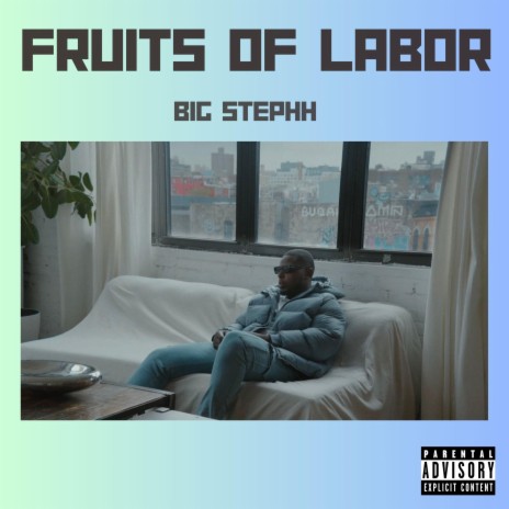 FRUITS OF LABOR | Boomplay Music