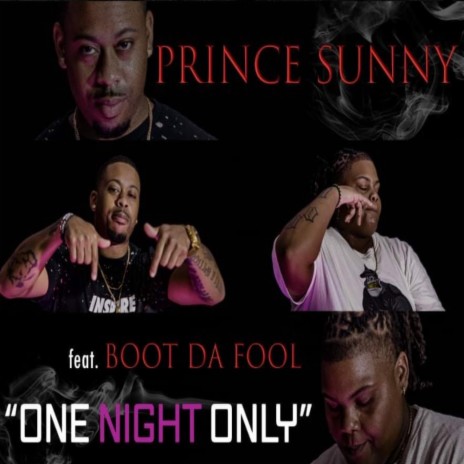 One Night Only ft. Boot Da Fool | Boomplay Music