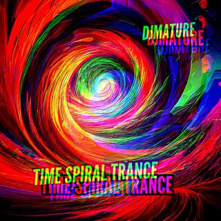 TIME SPIRAL TRANCE