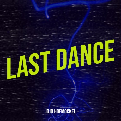 Last Dance | Boomplay Music