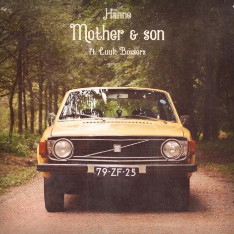 Mother & son ft. Luuk Bossers | Boomplay Music
