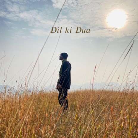 Dil ki Dua | Boomplay Music