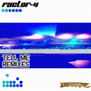 Tell Me (Remixe)