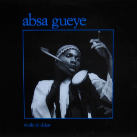 Absa gueye | Boomplay Music