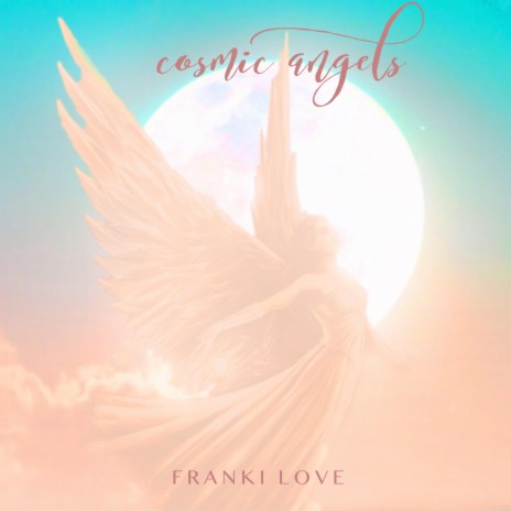 Cosmic Angels | Boomplay Music