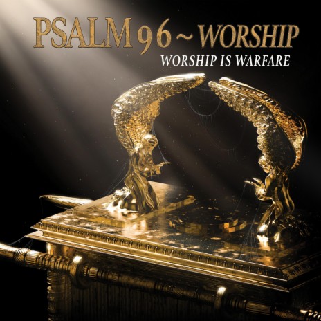 Worship Is Warfare