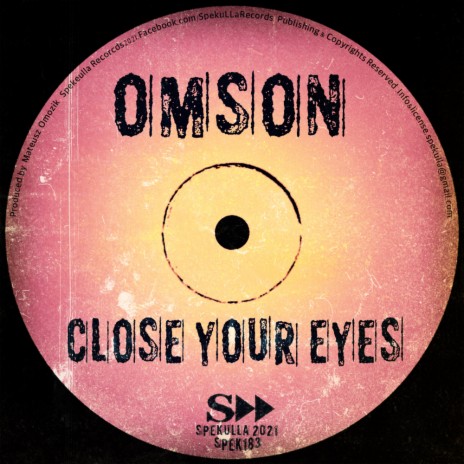 Close Your Eyes | Boomplay Music