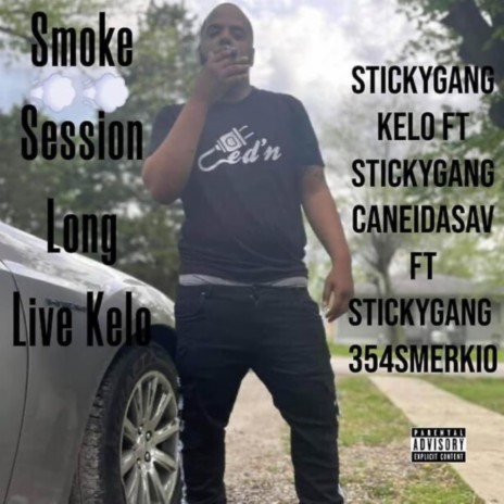 Smoke Session ft. StickyGang Kelo & StickyGang 354Smurkio
