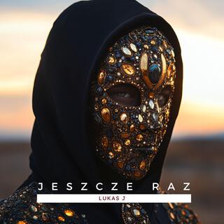 Jeszcze raz