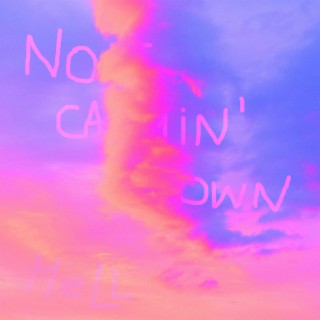 Not Calmin' Down