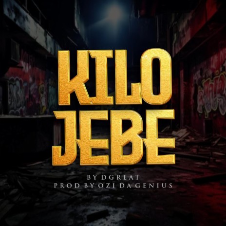 Kilo Jebe | Boomplay Music