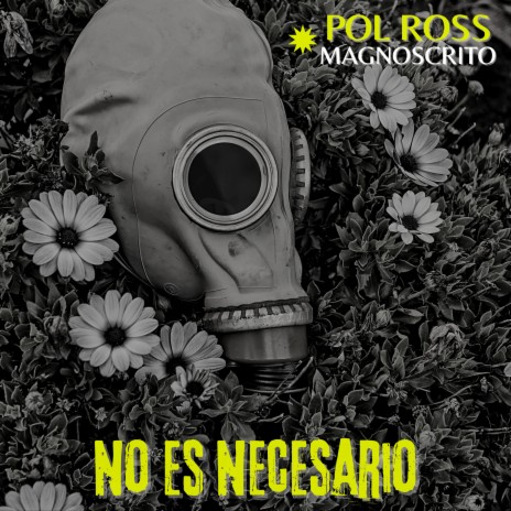 No Es Necesario ft. Pol Ross | Boomplay Music