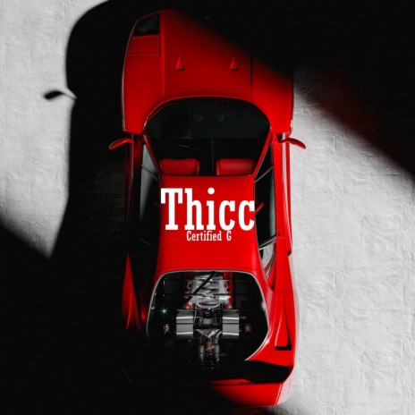 Thicc | Boomplay Music