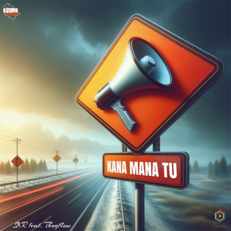 Kana Mana Tu ft. Thugflow | Boomplay Music