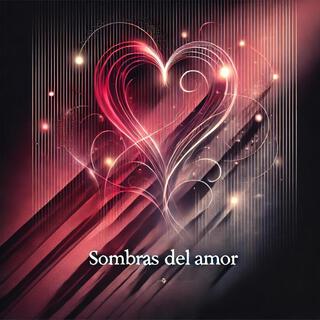 Sombras del Amor