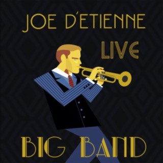 Joe D'Etienne Big Band