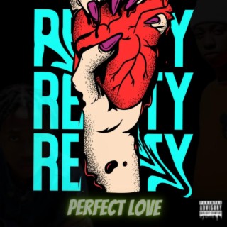 Perfect Love lyrics | Boomplay Music