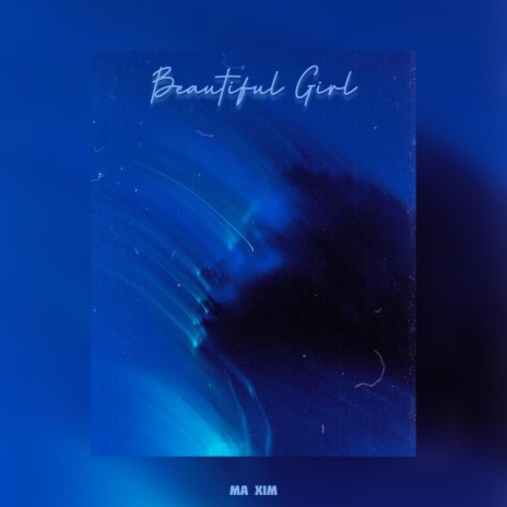 Beautiful Girl | Boomplay Music