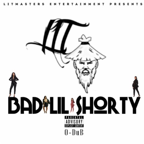 Bad Lil Shorty | Boomplay Music