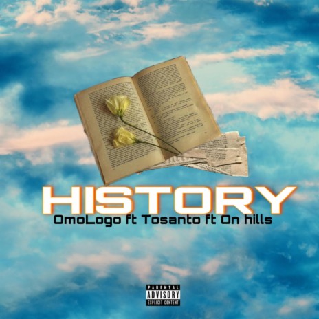 HISTORY ft. Tosanto & On hills | Boomplay Music