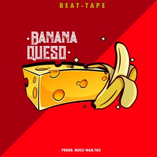 BANANA & QUESO