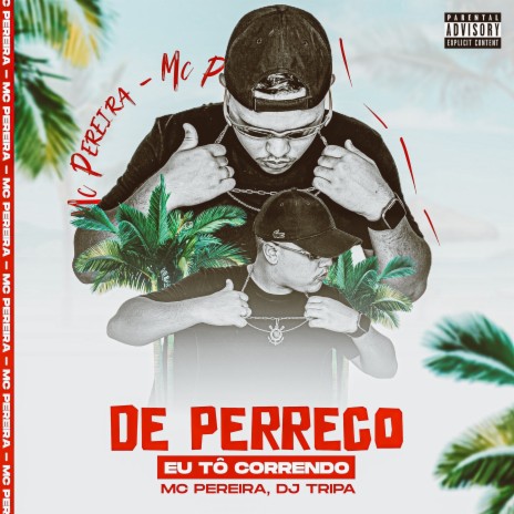 De Perreco Eu To Correndo ft. Dj Tripa | Boomplay Music