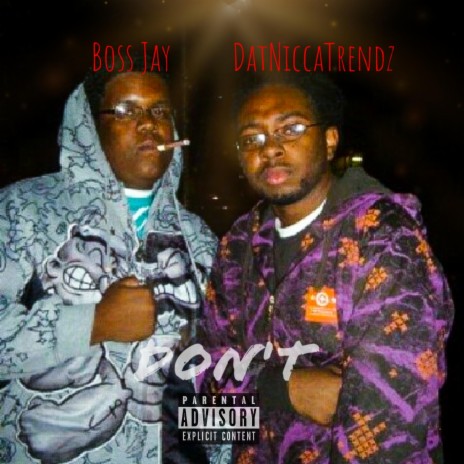 Don't ft. Boss Jay | Boomplay Music