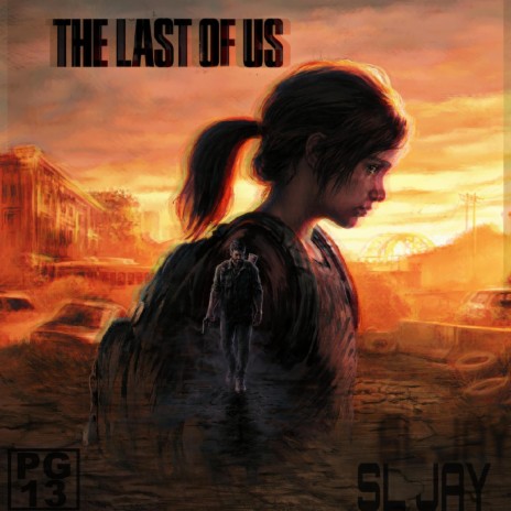 THE LAST OF US | Boomplay Music