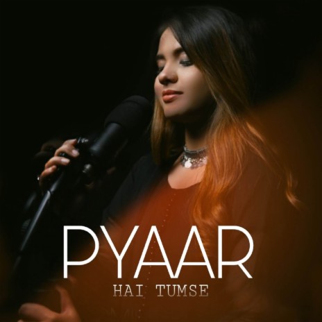 Pyaar Hai Tumse | Boomplay Music