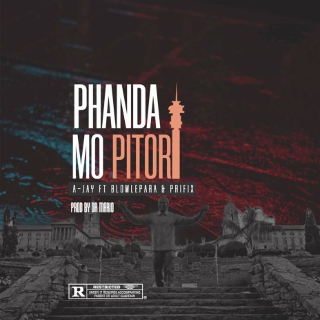 Phanda Mo Pitori ft. Blow Lepara & Prifix | Boomplay Music
