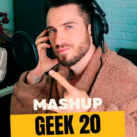 M4SHUP GEEK 20 | Boomplay Music