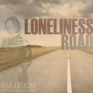 Loneliness Road