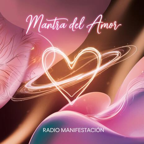 Mantra del Amor (Con Subliminales)