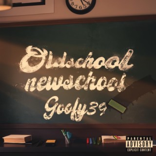 OLDSCHOOL/NEWSCHOOL