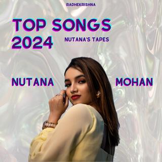 Top Songs 2024 (Nutana's Tapes)