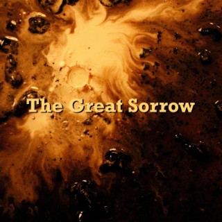 The Great Sorrow lyrics | Boomplay Music