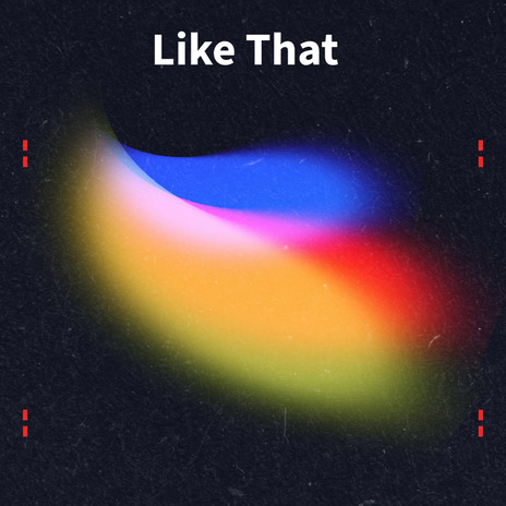 Like That | Boomplay Music