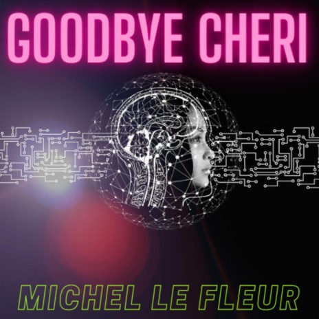 Goodbye Cheri (Radio Edit) | Boomplay Music