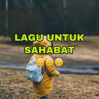 Lagu Untuk Sahabat