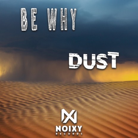 Dust | Boomplay Music