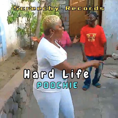 Hard Life | Boomplay Music