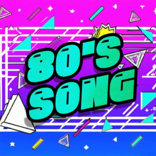80's Song lyrics | Boomplay Music