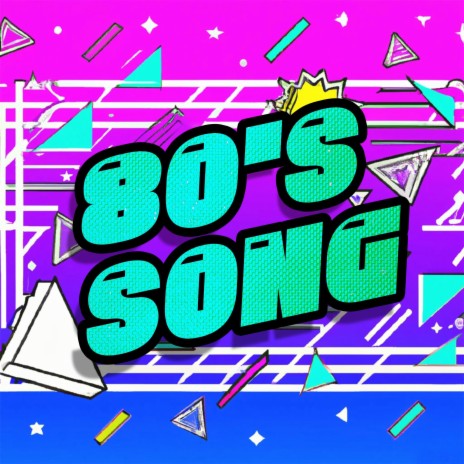 80's Song | Boomplay Music
