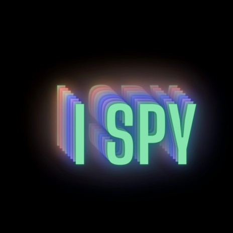 I SPY | Boomplay Music