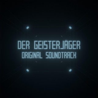 Der Geisterjäger (Original Video Game Soundtrack)