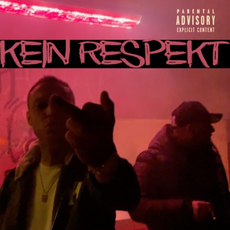 Kein Respekt ft. Pablito | Boomplay Music