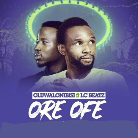 ORE OFE | Boomplay Music