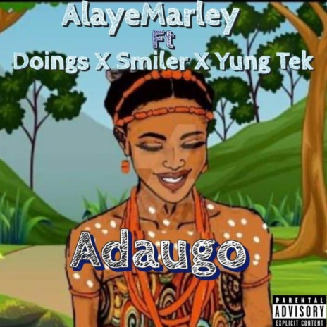 ADAUGO ft. YungTek, Doings & Smiler | Boomplay Music