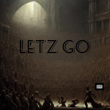 Letz Go | Boomplay Music